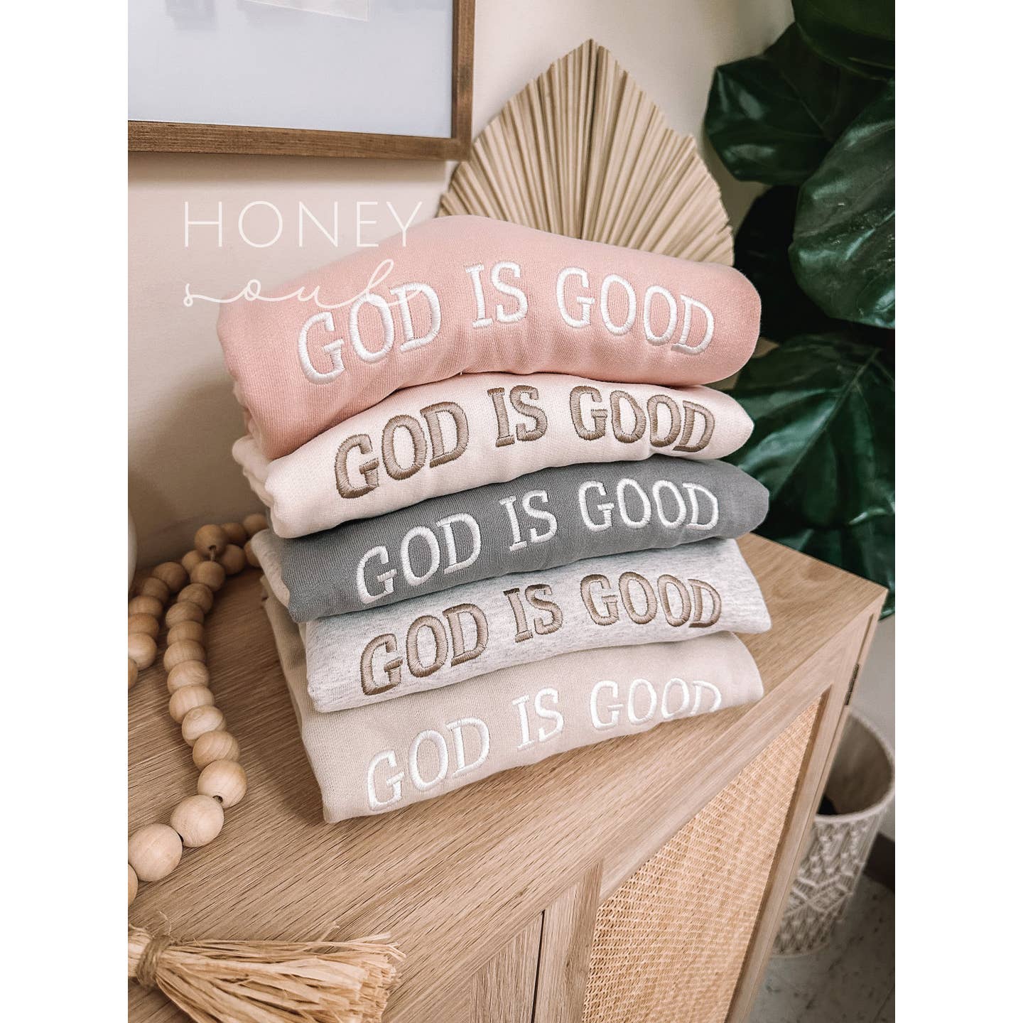 Embroidered God Is Good Sweatshirt - Sand